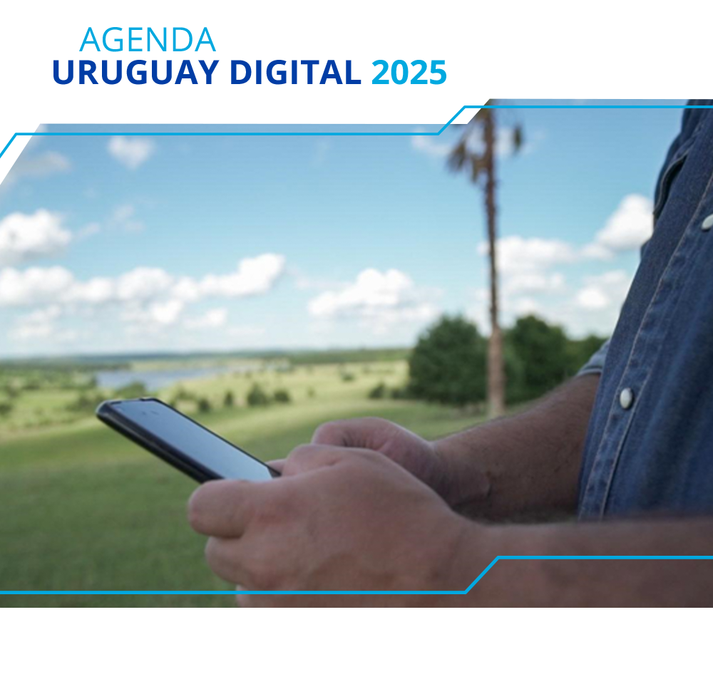 Agenda Uruguay Digital 2025 - Sociedad digital resiliente | Uruguay Digital